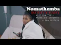 Download Lagu Dj Givy Baby - Nomathemba ft Nkosazana Daughter, Sir Trill \u0026 Soa Mattrix | Official Video | Amapiano
