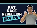 Rat Race Rebellion Review - Will This Site Teach You How To Quit Your 9 To 5 Be Free Let s See