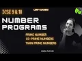 NUMBER PROGRAMS PRIME CO-PRIME TWIN PRIME ICSE 9 10 Anjali Ma am