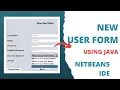 How to Create New User Registration GUI Form in java Using NetBeans IDE Java Tutorial 2022