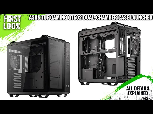 ASUS TUF Gaming GT502 Dual-Chamber Case Launched - Explained All Spec, Features And More