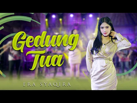 Download MP3 Era Syaqira - Gedung Tua