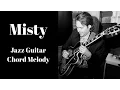 Download Lagu Misty - Jazz Guitar Chord Melody