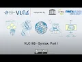VLC106 - Syntax Part I