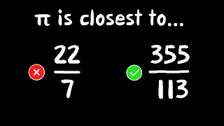 The Mystery of 355/113 and Pi