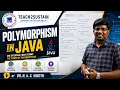 Polymorphism in Java Static Runtime Method Overloading Overriding Dr N A S Vinoth