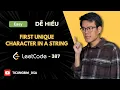 Leetcode 387 - First Unique Character in a String