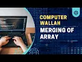 Merge Two Arrays in Java How to merge two arrays in Java