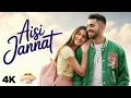 Download Lagu Aisi Jannat | Laqshay Kapoor | Meet Bros | Sonal Chauhan | Bhushan Kumar