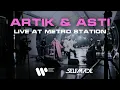Download Lagu ARTIK \u0026 ASTI - Live at Metro Station (2021)