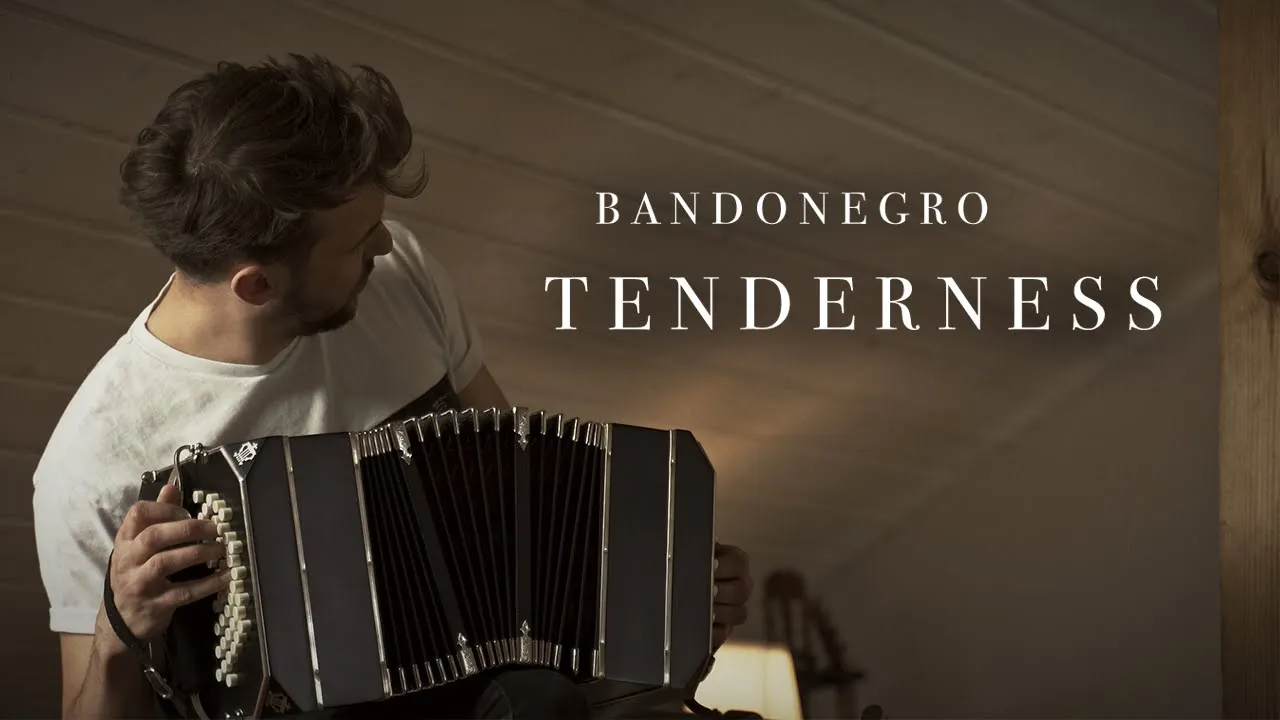 Bandonegro - "Tenderness"