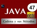 Curso de Java Tutorial Java Basico 46 - Cadenas y sus metodos