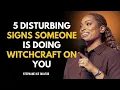 Download Lagu 5 Disturbing Signs Someone Is Doing Witchcraft On You | Stephanie Ike Okafor Motivational Sermon\