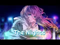 Download Lagu Nightcore↬The Nights || Female Version (Lyrics - Avicii)