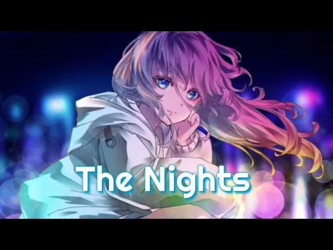 Download MP3 Nightcore↬The Nights || Female Version (Lyrics - Avicii)