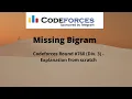 Missing Bigram - Codeforces Round Div 3