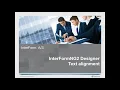 InterformNG2 Designer Text alignment