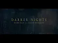 Memo Max & Jakob Wedlund - Darker Nights (Official Lyric Video)