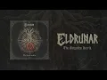 Lagu ELDRUNAR - The Roots of Fire | Full Album (Official Audio)    #melodicdeathmetal