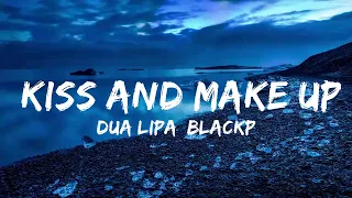 dua lipa blackpink kiss and make up lyrics music one for me