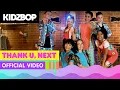 Download Lagu KIDZ BOP Kids - Thank U, Next (Official Music Video) [KIDZ BOP 40]
