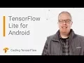 TensorFlow Lite for Android Coding TensorFlow