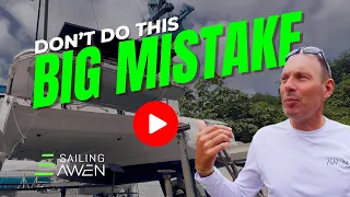 Big Mistake EP 104 #sailing #boatlife
