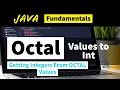 Assign Octal Values to Integer In Core Java Programs with Output