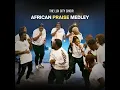 African Praise Medley - The Lux City Choir