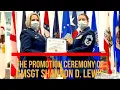 The promotion of Shannon D Lewis to the rank of Chief Master Sergeant