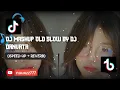 Download Lagu DJ MASHUP OLD SLOW BY DJ DANVATA SPEED UP + REVERB 🎧