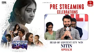 ETV WIN Nitin Speech At Euphoria Pre Streaming Celebrations | Gunasekhar | Bhumika | Vignesh