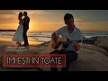 Lagu ,,Îmi ești în toate\