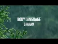 Download Lagu GRAHAM - body language (Official Lyric Video)