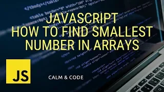 Javascript Tutorial How To Find Smallest Number Algorithm