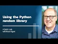 CTEC 121 Using the Python random library