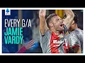 Ageing Like Fine Wine EVERY JAMIE VARDY GOAL ASSIST