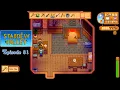 Stardew Valley - Episode 81
