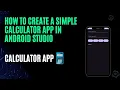 How To Create a Simple Calculator App in Android Studio Android App Development