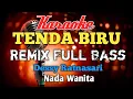 Download Lagu Tenda biru Remix Karaoke nada Wanita