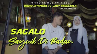 Download David Iztambul feat Vany Thursdila - Sagalo Sayuik Dibadan (Official Music Video) MP3