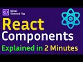React - Basic to Advance React Components Explained in 2 Minutes