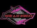 DJ HERI AJO RIMEXX(HIDING ALA ALA HAIDING)JUNGLE DUCTH BOXING FULL BASS BETON  2025