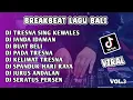 Download Lagu DJ LAGU BALI FULL ALBUM VOL.3 - BREAKBEAT (Rahayou Asik)