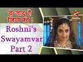 Download Lagu ये जादू है Jinn Ka | Roshni's Swayamvar Part 2