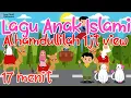 Download Lagu Lagu Anak Islami - Kompilasi Lagu Anak Islami 17 Menit