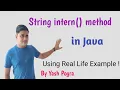 Java String intern method intern method in Java What is the use of the intern method in J