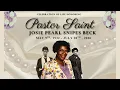 Celebration of Life for Pastor Josie Pearl Snipes Beck