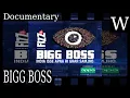 BIGG BOSS - WikiVidi Documentary