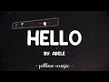 Hello - Adele (Lyrics) 🎵